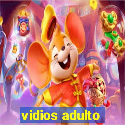 vidios adulto